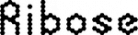 Ribose
